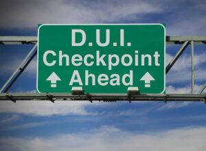 A DUI Checkpoint is Only Legal if it Meets These Eight Requirements